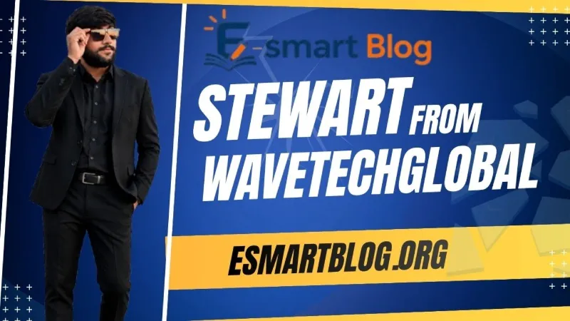 Stewart from WaveTechGlobal